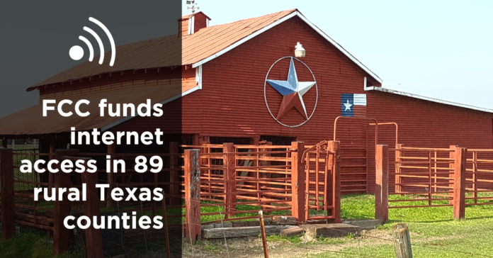 FCC-funds-internet-access-in-89-rural-Texas-counties